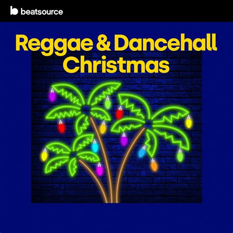 Reggae & Dancehall Christmas Playlist for DJs on Beatsource