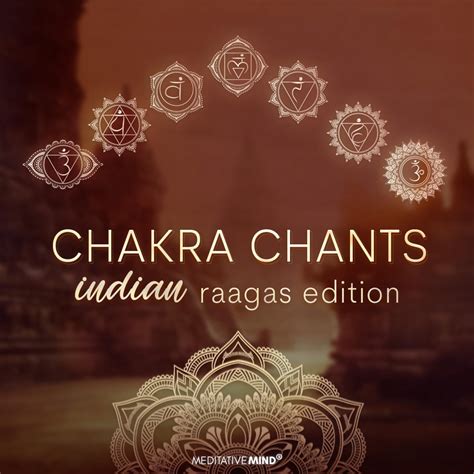 ‎Chakra Chants (Indian Raagas Edition) by Meditative Mind on Apple Music