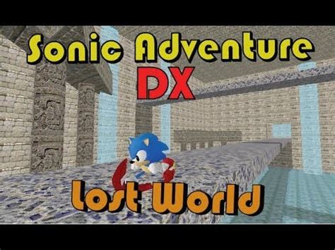 Srb2 - Sonic Adventure DX Mod - Lost World - YouTube