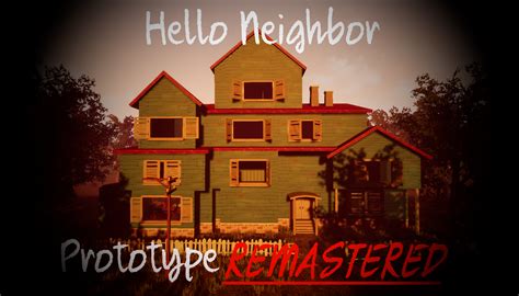 HN: Project Prototype mod for Hello Neighbor - ModDB