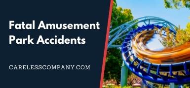 Fatal Amusement Park Accidents | Spetsas Buist Accident Injury Lawyers