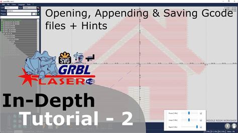 LaserGRBL In Depth Tutorial - Part 2 - Open, Append & Save gcode files + Hint - YouTube