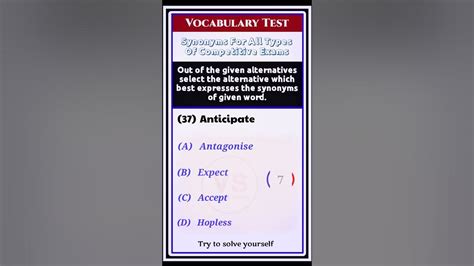 Vocabulary Test Q37 || Which given alternatives express synonyms of word "Anticipate ...