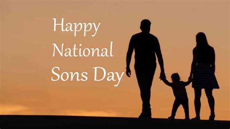 Happy National Sons Day: Wishes, Messages, Greetings and Quotes