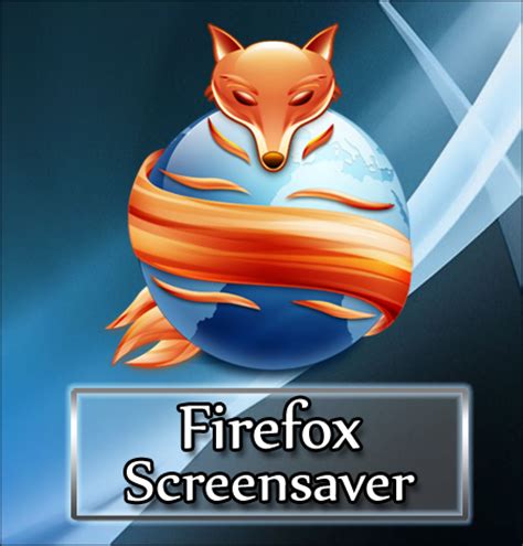 Firefox Screensaver by yethzart on DeviantArt