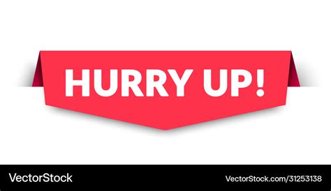 Hurry up label modern web banner design Royalty Free Vector