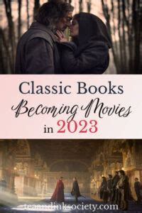 Books Becoming Movies in 2023 (Classics Edition) - Tea and Ink Society
