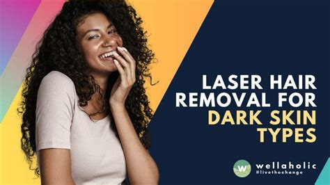 Choosing Laser Hair Removal for Dark Skin