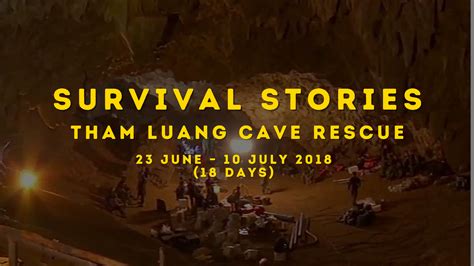 The 2018 Tham Luang Cave Rescue: A Remarkable Story of Survival and ...