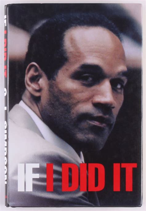 O. J. Simpson First Edition "If I Did It" Hard Cover Book