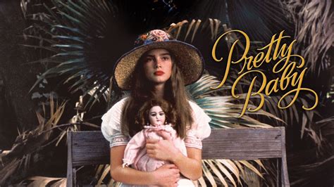 Brooke Shields Pretty Baby Pics / Pretty Baby (1978) : David spade lift and carry by brooke ...