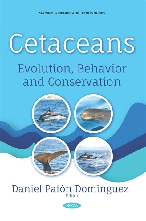 Cetaceans: Evolution, Behavior and Conservation – Nova Science Publishers