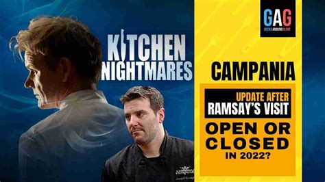 Campania’S Kitchen Nightmares update – After Gordon Ramsay’s visit (OPEN OR CLOSED IN 2022 ...