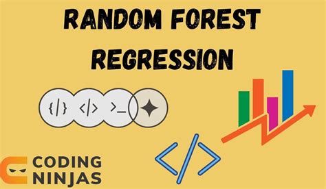 random forest regression - Coding Ninjas