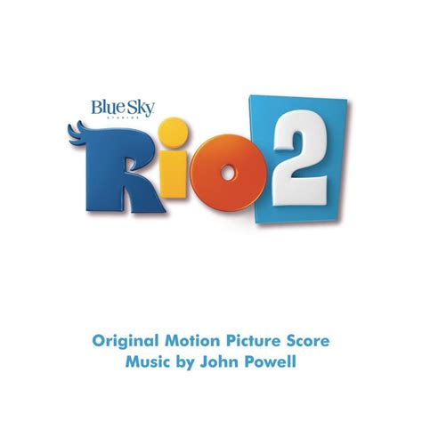 ‘Rio 2’ Score Album Details | Film Music Reporter