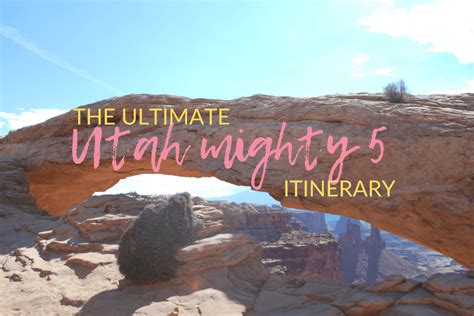 The Ultimate Utah Mighty 5 Road Trip Itinerary - The Olden Chapters