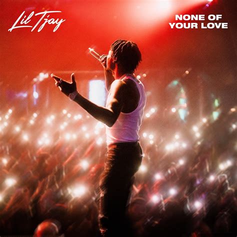 Lil Tjay Flexes His Vocal Skills Once Again On "None Of Your Love ...