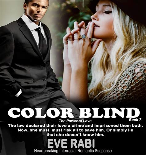 Color Blind - The Power of Love - The law declared their love a crime ...