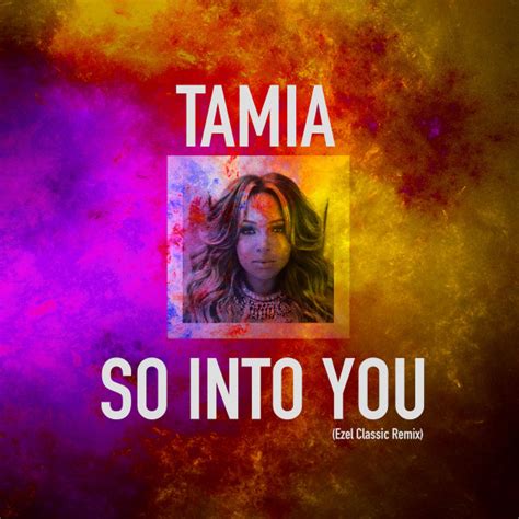 Tamia – So Into You (Ezel Classic Remix) (2020, File) - Discogs