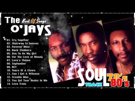 The O’Jays Greatest Hits 2021 - Best Songs of The O’Jays full album - YouTube