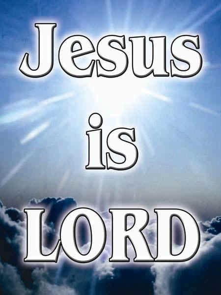 Jesus Is Lord