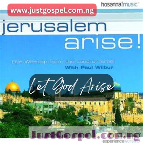 Paul Wilbur – Let God Arise Mp3 Download, Lyrics