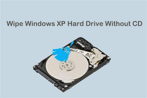 How to Wipe a Windows XP Hard Drive Without CD?