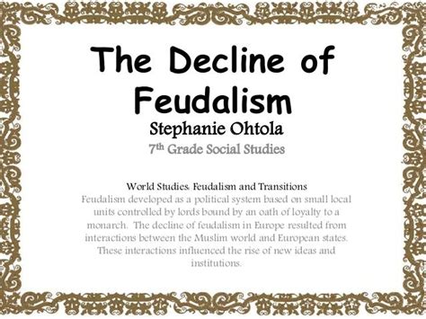 Decline of Feudalism Summary