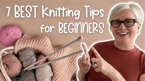 7 BEST KNITTING TIPS for BEGINNERS - YouTube