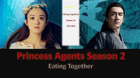 Princess agents season 2 - Part 27: Eating Together-The new relationship - YouTube