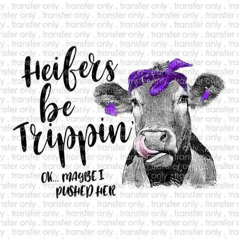 Waterslide Decal Sheet Ready to Use Heifers Be Trippin-mix - Etsy | Heifer, Waterslide decal ...