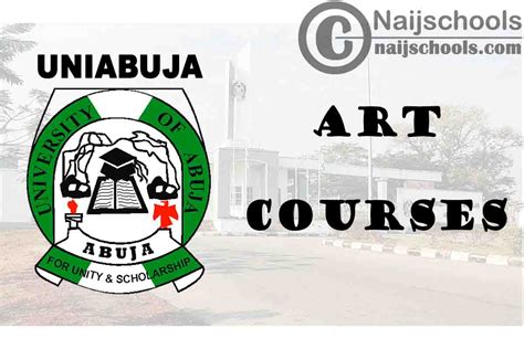 Full List of Art Courses Offered in University of Abuja (UNIABUJA) and ...