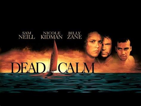 Official Trailer - DEAD CALM (1988, Nicole Kidman, Sam Neill, Billy ...