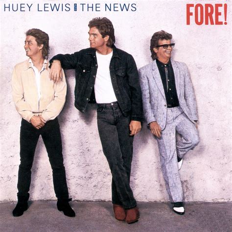 Huey Lewis & the News - Fore! | iHeart