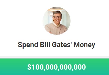 Spend Bill Gates Money - Neal Fun