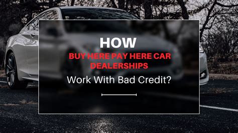 How No Credit Check Auto Dealers Near Me Work With Bad Credit?