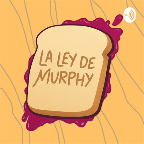 La Ley de Murphy | Podcast on Spotify