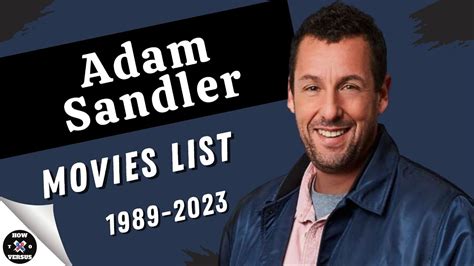 Adam Sandler | Movies List (1989-2023) - YouTube