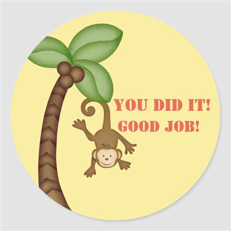 Super Student, You Did It, Good Job, Monkey Classic Round Sticker | Zazzle.com in 2021 | Work ...