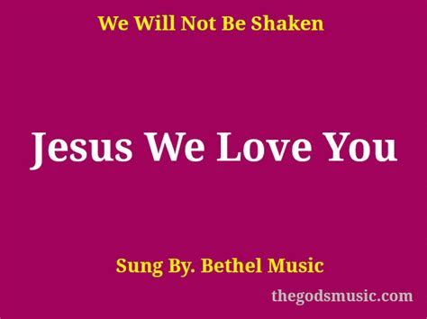 Jesus We Love You Christian Song Lyrics