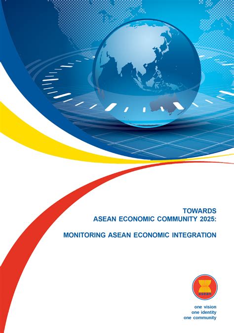 Towards ASEAN Economic Community 2025: Monitoring ASEAN economic integration - ASEAN Main Portal