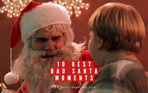 10 Best Bad Santa Moments | The Film Magazine