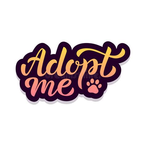 Adopt me hand lettering stock vector. Illustration of print - 113289028