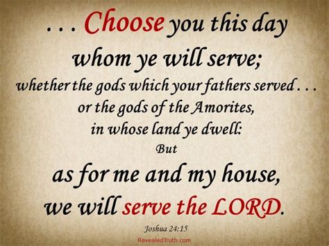 Choose - Who will you Serve? – Revealed Truth – Joshua 24:14-15