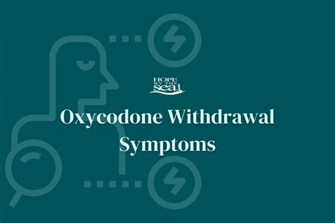 Oxycodone Withdrawal Symptoms | Help for an Opioid Addiction