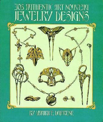 305 Authentic Art Nouveau Jewelry Designs : Maurice Dufrene : 9780486249049