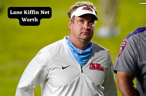 Lane Kiffin Net Worth 2024: Salary, Wife, Age and Income