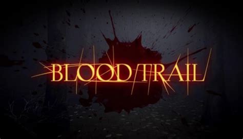 Blood Trail Game Free Download - IGG Games