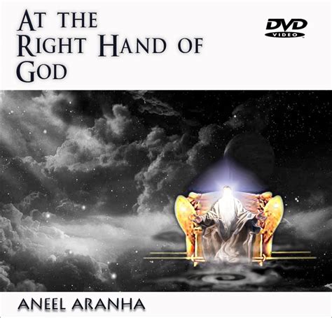 Aneel Aranha :: Missionary Journal: At the Right Hand of God