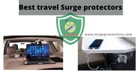 Travel Smarter : The Best Surge Protectors for Travel